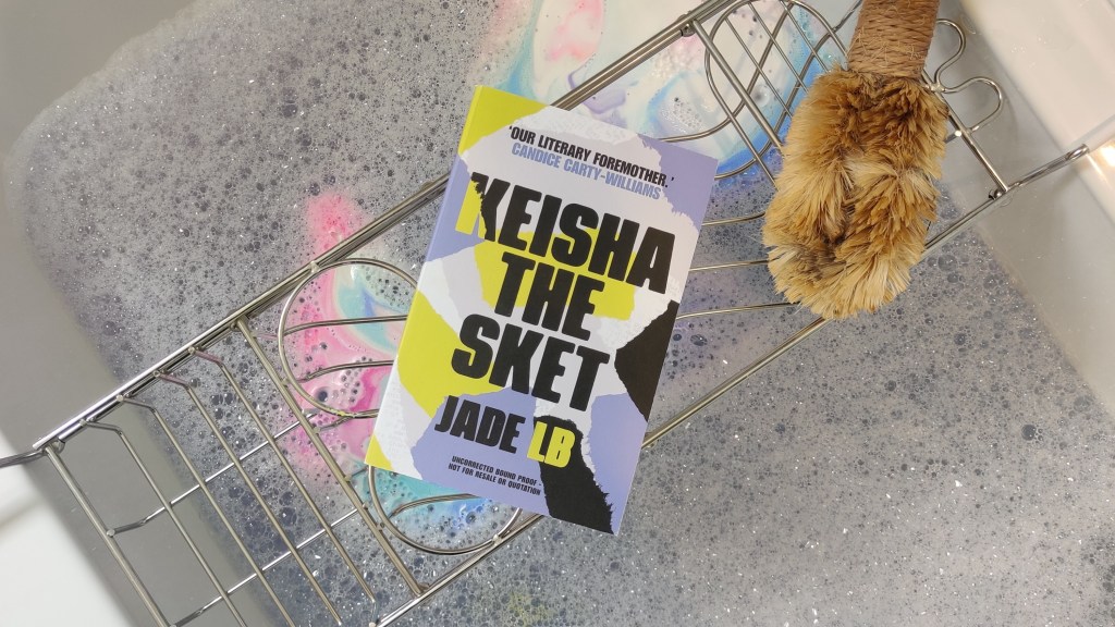 Review: Keisha the&nbsp;Sket