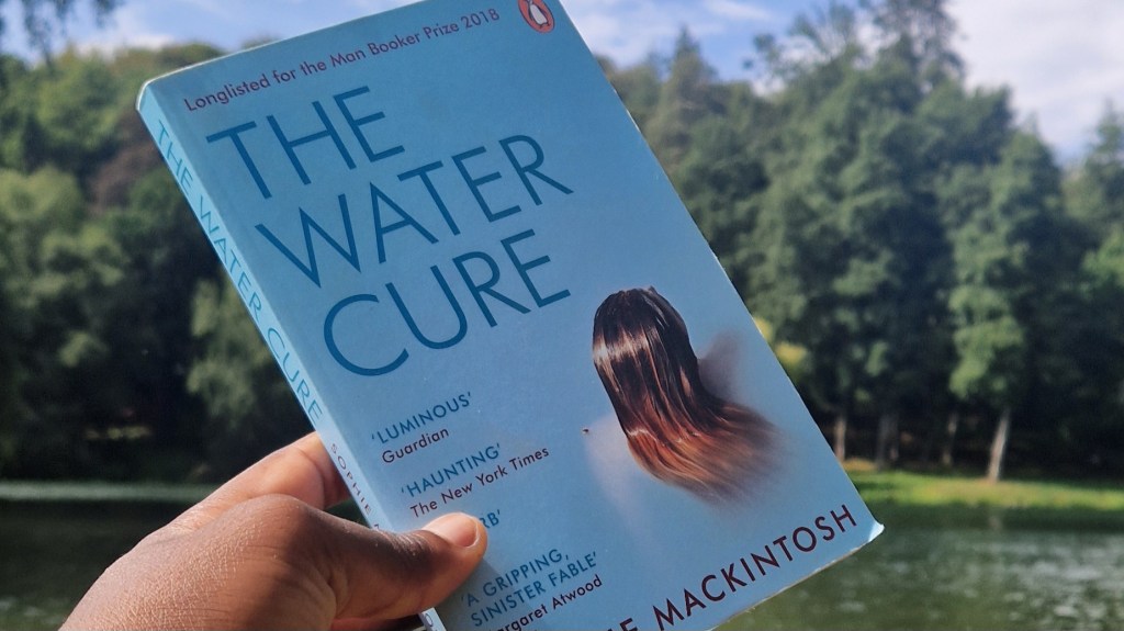 A book called The Water Cure by Sophie Mackintosh
